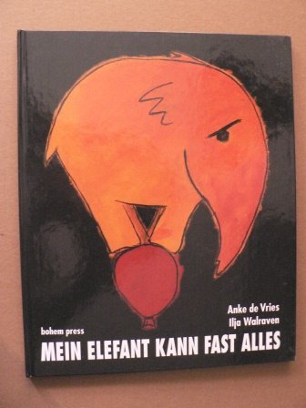Mein Elefant kann fast alles Books