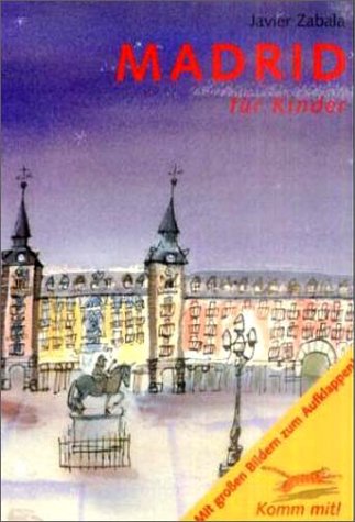 Madrid für Kinder: Reiseführer für Kinder Children's books