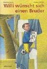 Product Image: Willi wünscht sich einen Bruder