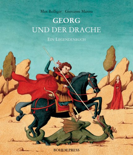 Georg und der Drache: Ein Legendenbuch Non-fiction books for kids