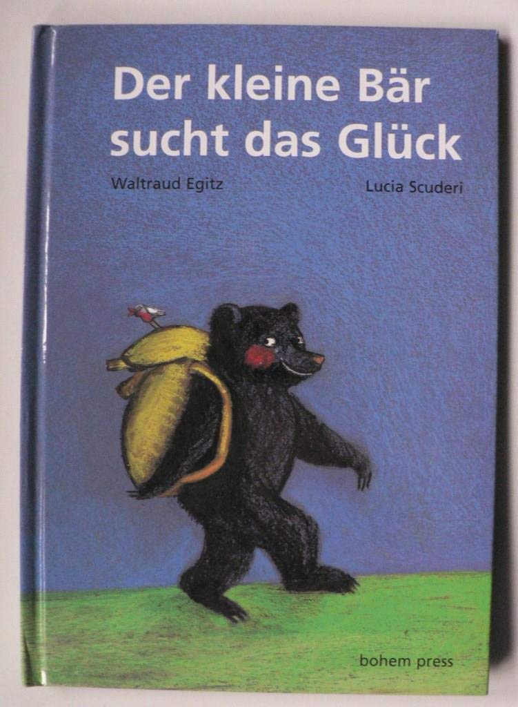 Der kleine Bär sucht das Glück Children's books