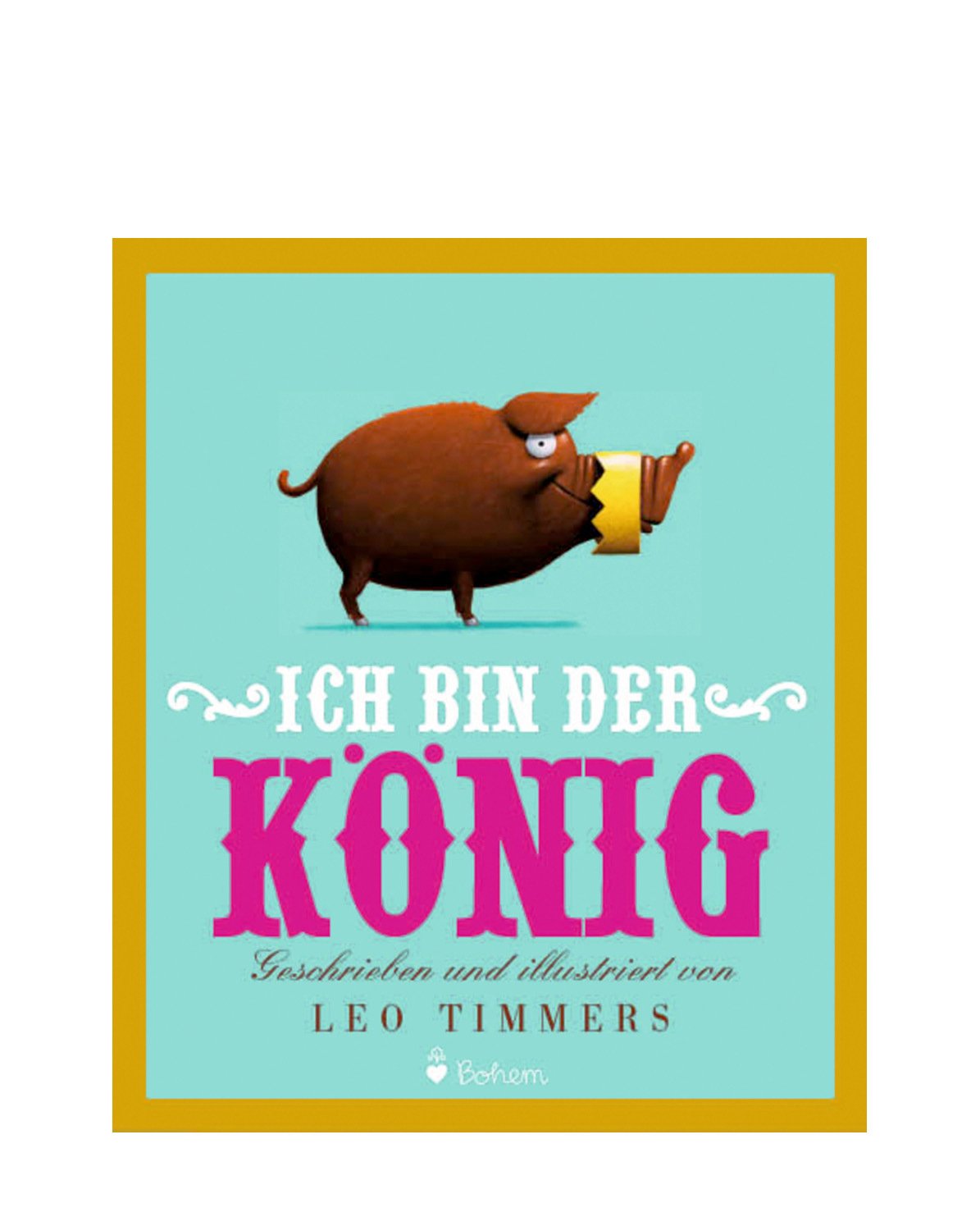 Ich bin der König Non-fiction books for kids