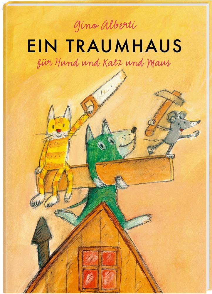 Ein Traumhaus für Hund und Katz und Maus Non-fiction