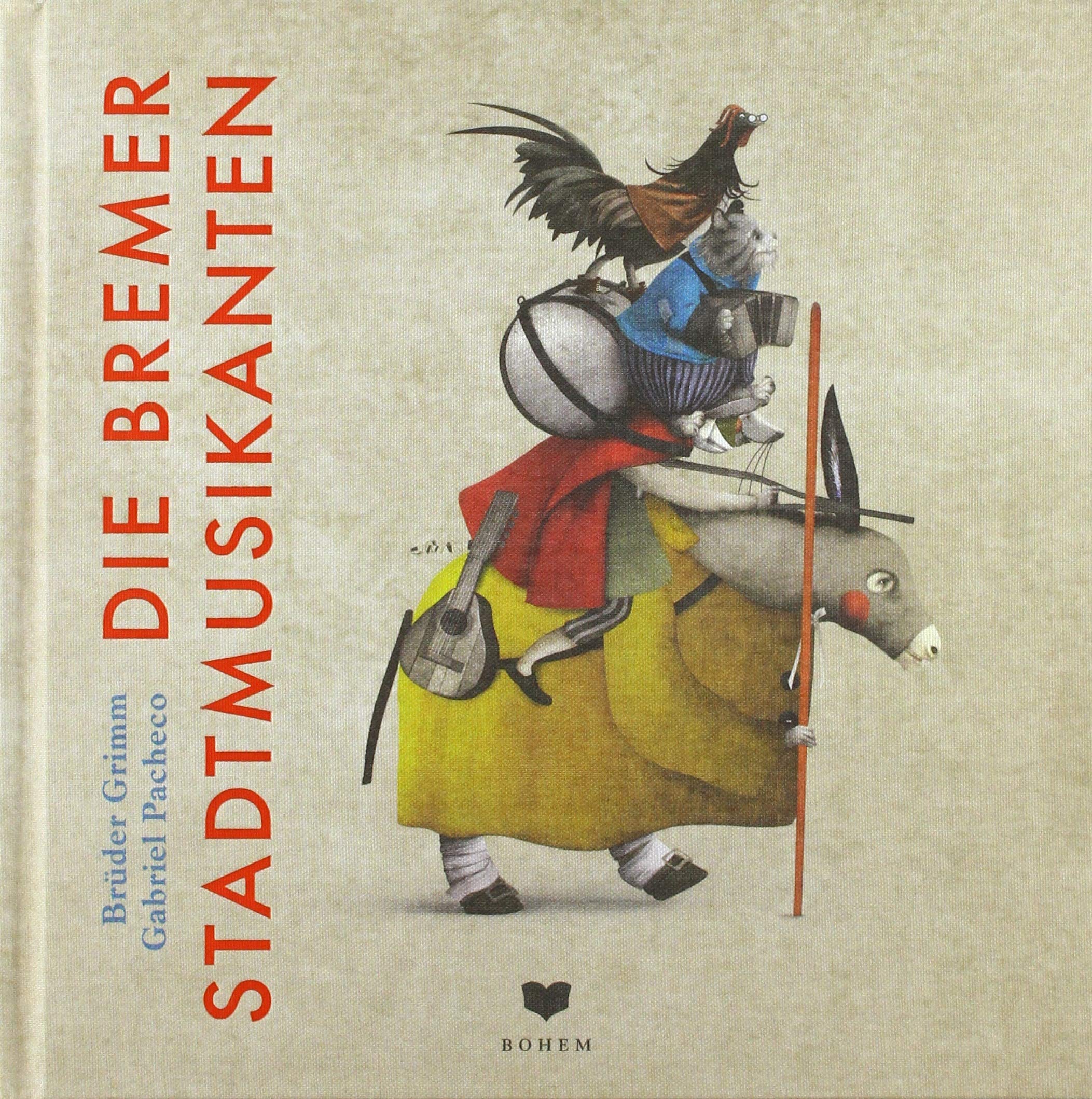 Die Bremer Stadtmusikanten Fairy Tales & Legends