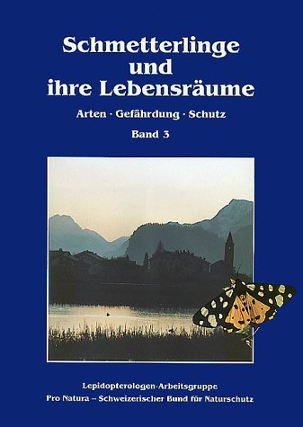 Schmetterlinge und ihre Lebensräume. Arten - Gefährdung - Schutz: Schmetterlinge und ihre Lebensräume. book