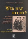 Wer hat Recht?. Rechtsfälle aus dem Alltag: Obligationenrecht: Repetitorium und Handbuch zur Prüfungsvorbereitung Law