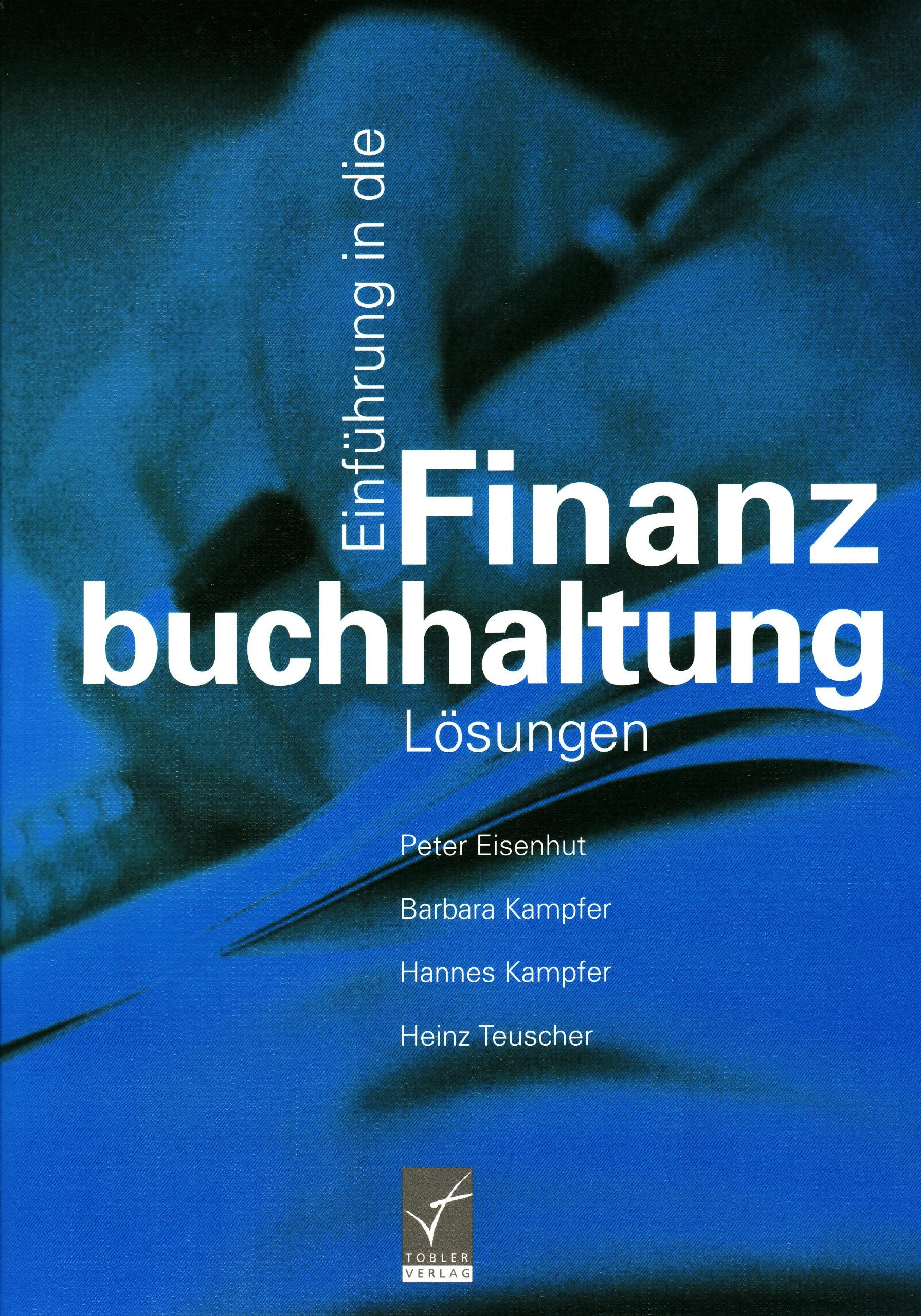Einführung in die Finanzbuchhaltung. Lösungen book