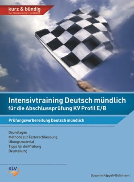 Intensivtraining Deutsch mündlich für die Abschlussprüfung KV Profil E/B Business, Finance & Career