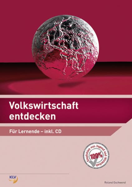 Volkswirtschaft entdecken: Für Lernende inkl. CD Business, Finance & Career