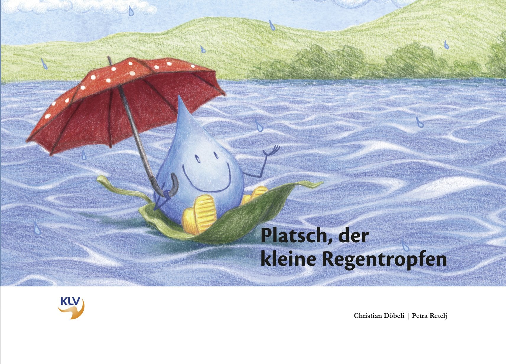 Platsch, der kleine Regentropfen Social Sciences