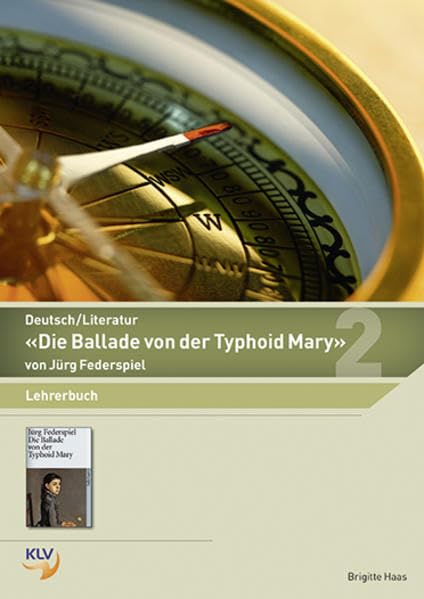 Deutsch - Die Ballade von der Typhoid Mary: Lehrerbuch Study Guides