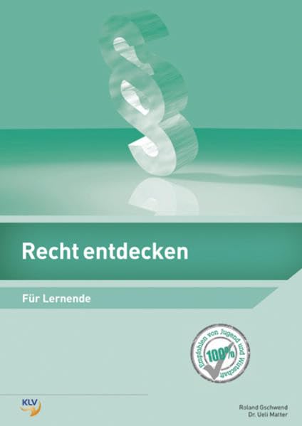 Recht entdecken: Für Lernende Business, Finance & Career