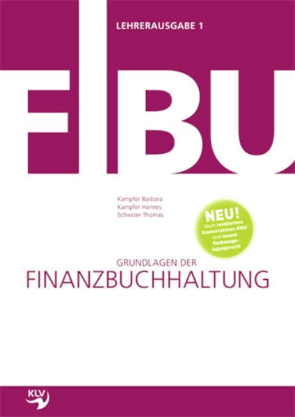 Grundlagen der Finanzbuchhaltung: Lehrerausgabe Band 1+2 Business, Finance & Career