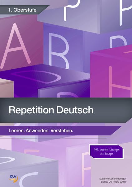 Repetition Deutsch / Repetition - Deutsch 1. Oberstufe: Ausgabe für die Oberstufe / Lernen. Anwenden. Verstehen.: Theorie, Aufgaben & Lösungen (Repetition Deutsch: Ausgabe für die Oberstufe) Learning & Reference