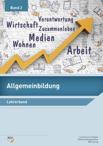Allgemeinbildung: Band 2: Lehrerband - Berufsbildungszentrum Weinfelden book