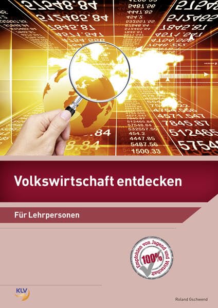 Volkswirtschaft entdecken: Für Lehrpersonen Study Guides