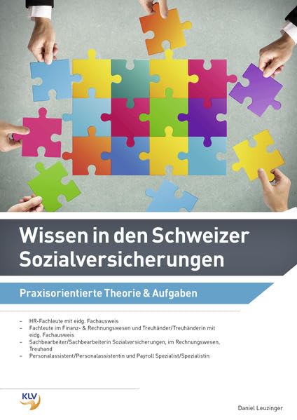 Wissen in den Schweizer Sozialversicherungen: Praxisorientierte Theorie & Aufgaben Learning & Reference