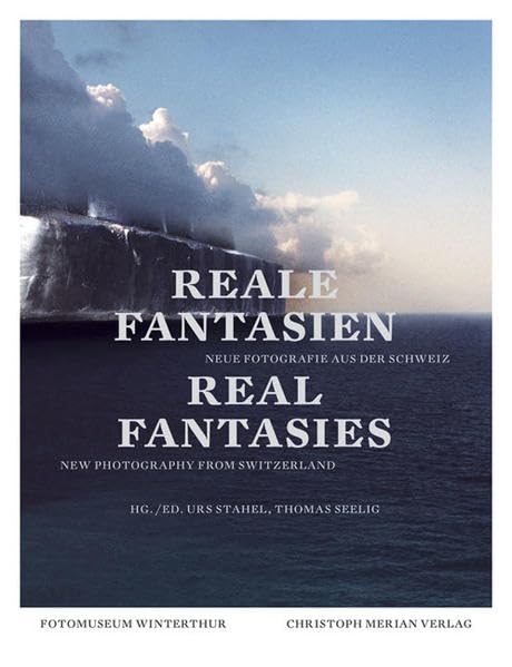 Reale Fantasien: Neue Fotografie in der Schweiz Film, Art & Culture