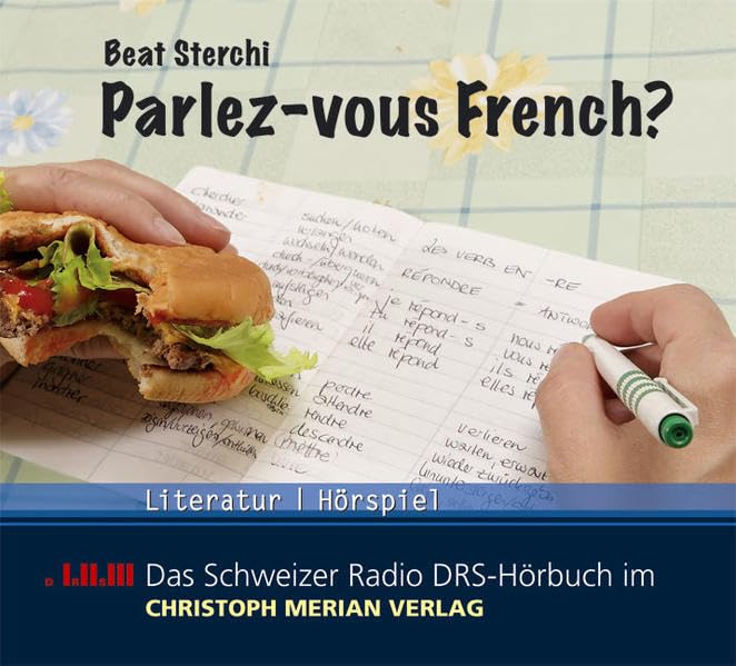 Parlez-vous french?: Sowie "Grabengang", gelesen von Beat Sterchi Poetry