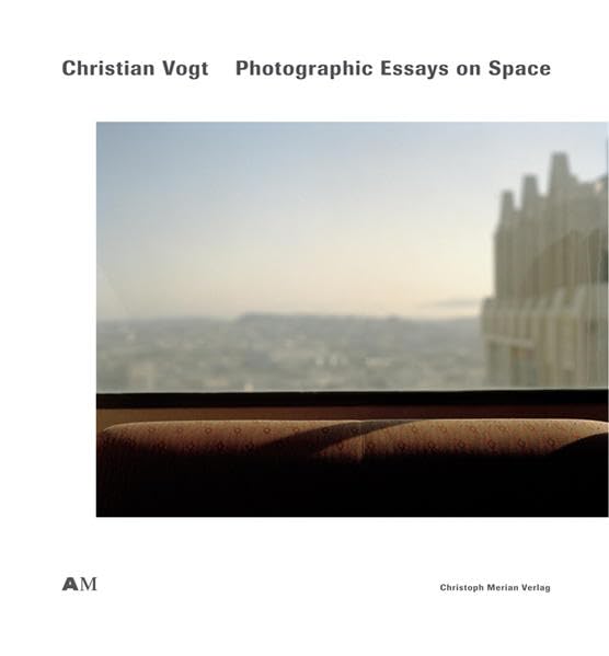 Christian Vogt Photographic Essays on Space Architecture
