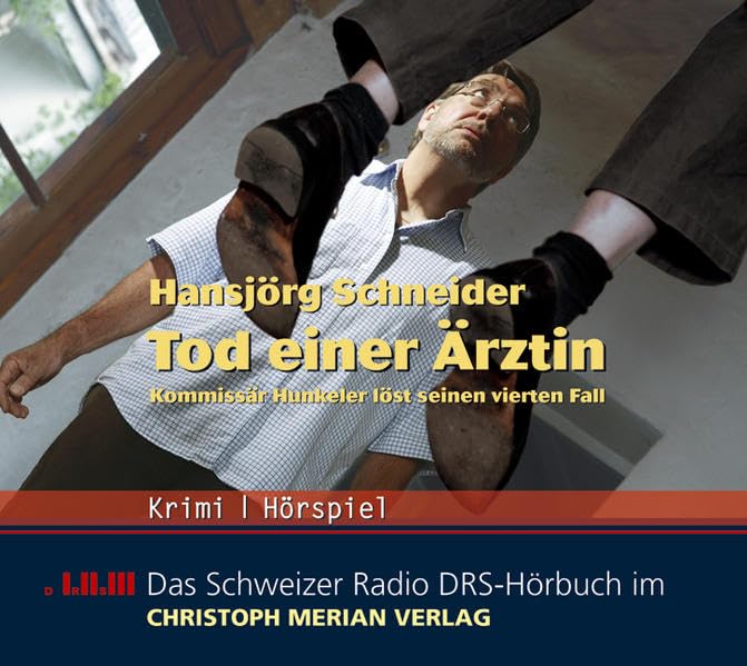 Tod einer Aerztin: Kommissär Hunkeler löst seinen vierten Fall Contemporary literature