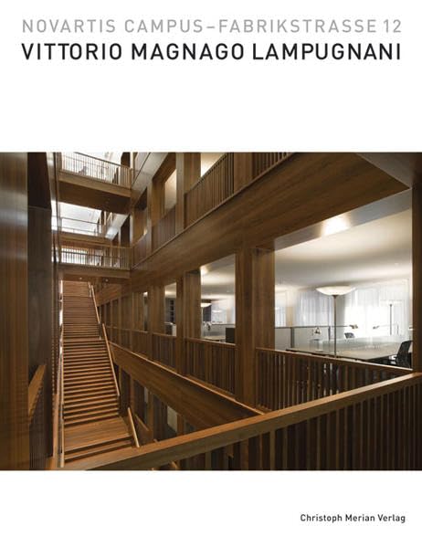 Novartis Campus - Fabrikstrasse 12: Vittorio Magnago Lampugnani Architecture