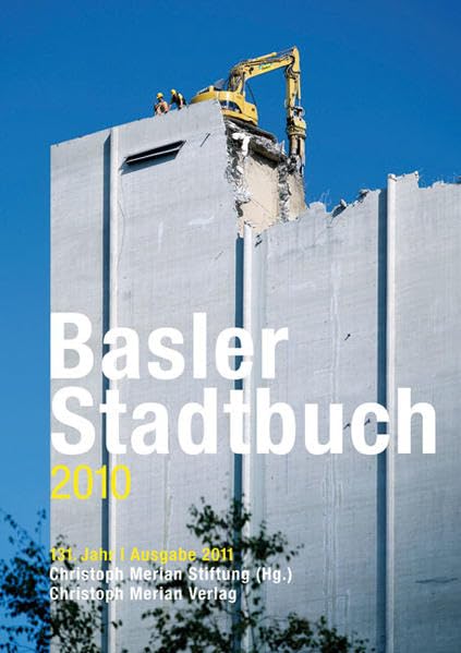 Basler Stadtbuch / Basler Stadtbuch 2010: 131. Jahr, Ausgabe 2011 Books