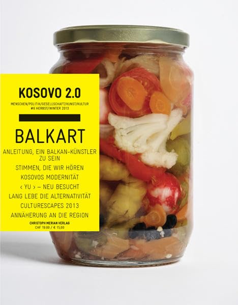 Balkart: Hrsg.: Kosovo 2.0. Hrsg.: Culturescapes Film, Art & Culture