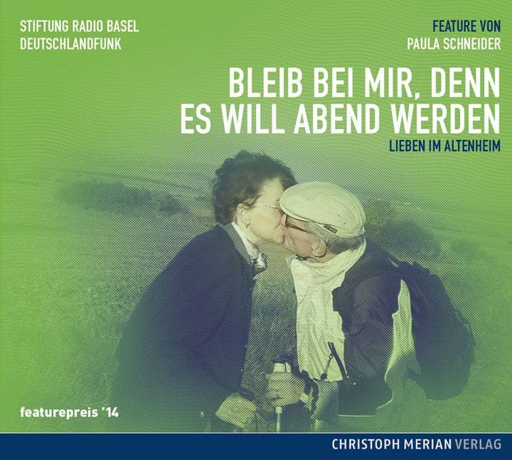 Bleib bei mir, denn es will Abend werden: Lieben im Altenheim Film, Art & Culture