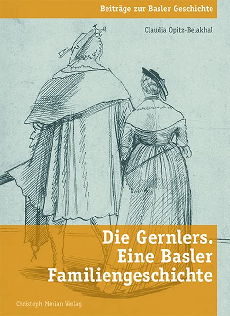 Die Gernlers. Eine Basler Familiengeschichte Leisure, Home & Garden