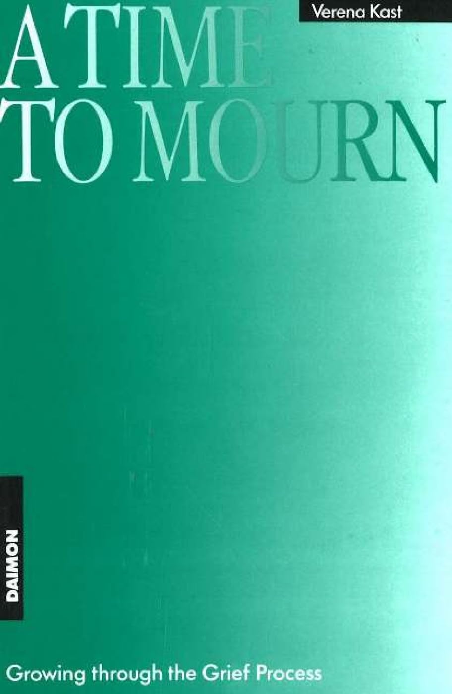 Time to Mourn: Growing Through the Grief Process book