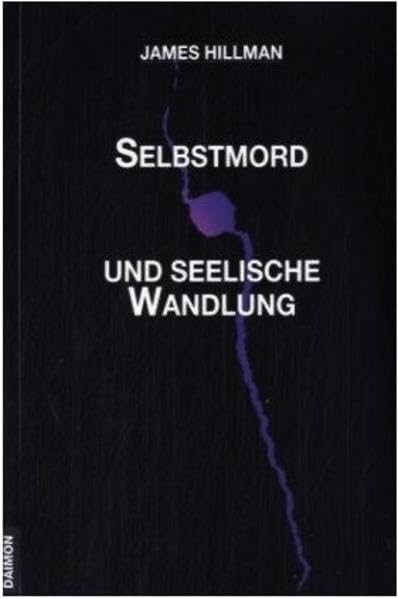 Selbstmord und seelische Wandlung: Eine Auseinandersetzung Philosophy