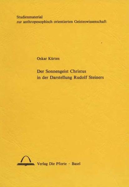 Der Sonnengeist Christus in der Darstellung Rudolf Steiners Science