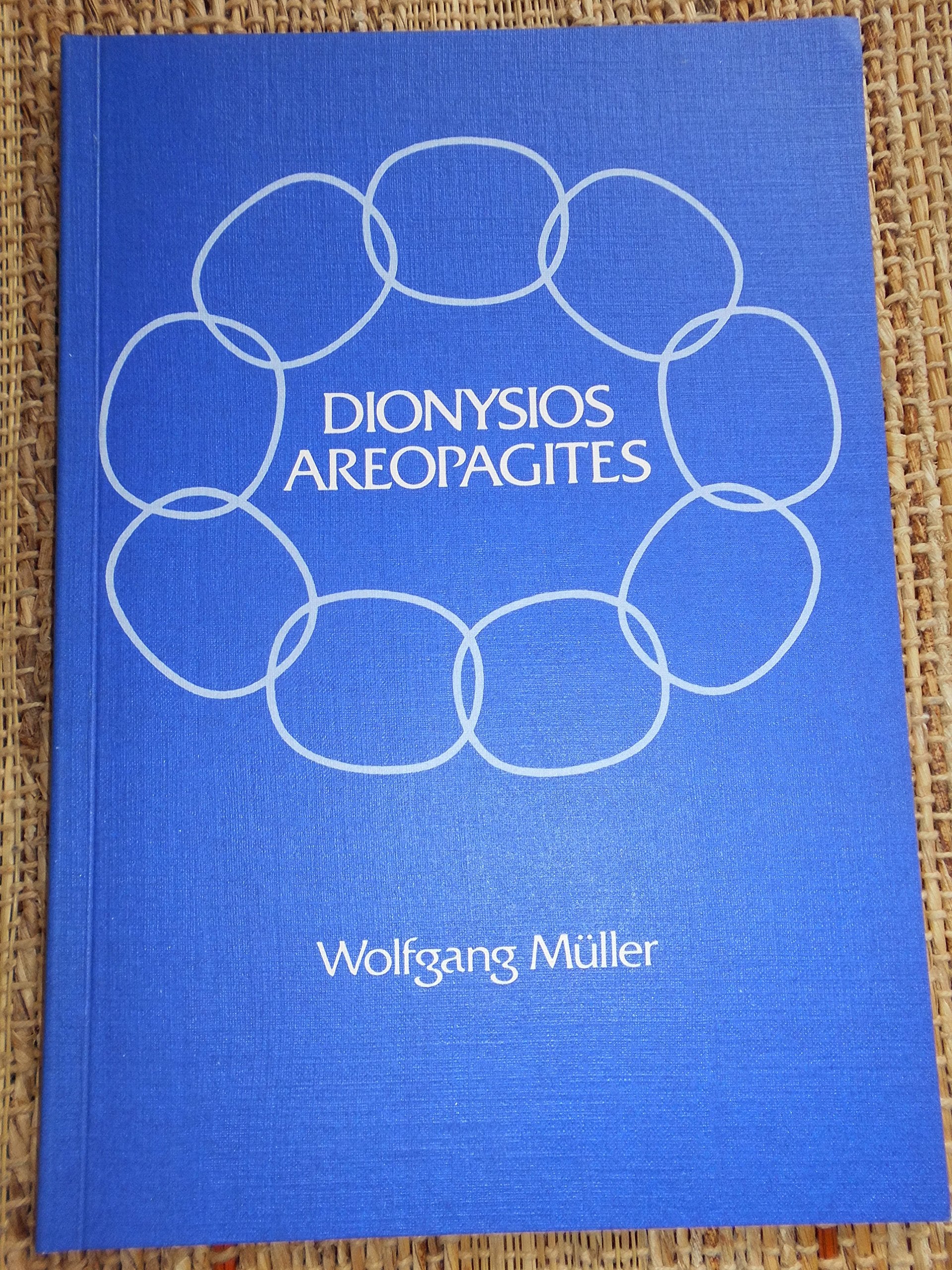 Dionysios Areopagites: und sein Wirken bis heute Books