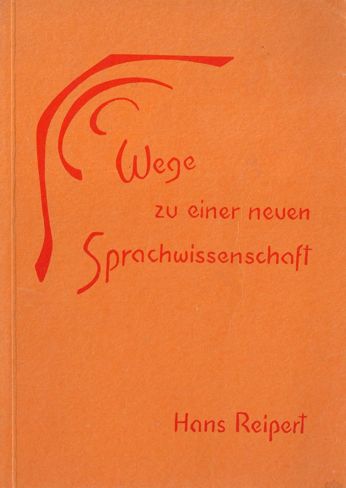 Wege zu einer neuen Sprachwissenschaft. Eine phänomenologische Studie auf der Grundlage der Anthroposophie und insbesondere der Eurythmie Books