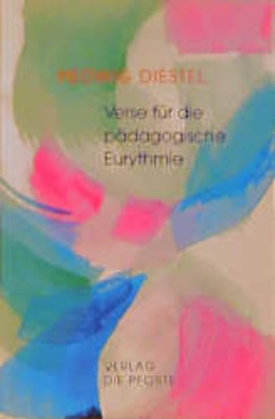 Verse für die pädagogische Eurythmie Poetry