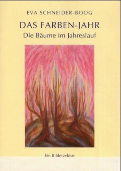 Das Farben-Jahr. Die Bäume im Jahreslauf. Ein Bilderzyklus Film, Art & Culture