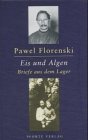 Eis und Algen: Briefe aus dem Lager 1933-1937 Essays & Short Stories