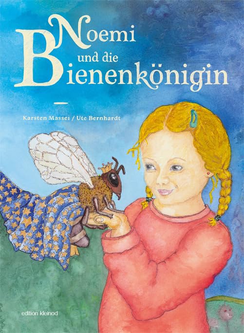 Noemi und die Bienenkönigin Children's books