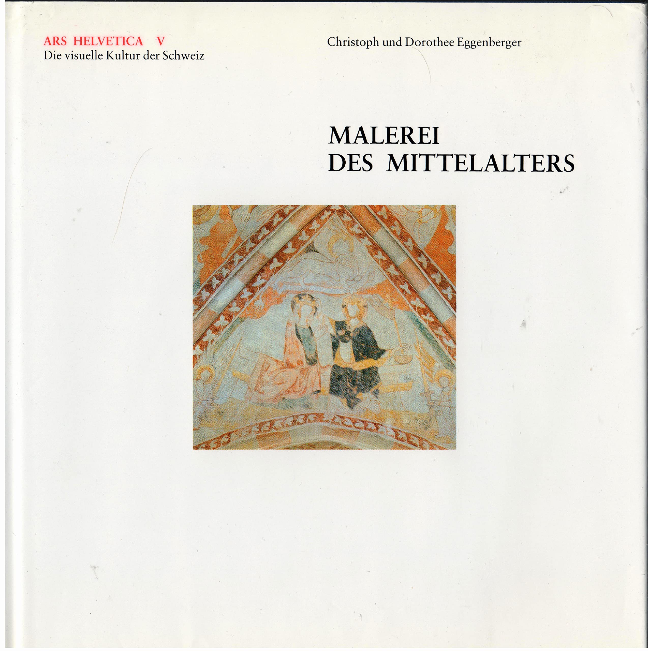 Ars Helvetiva, Band 5: Malerei des Mittelalters Books