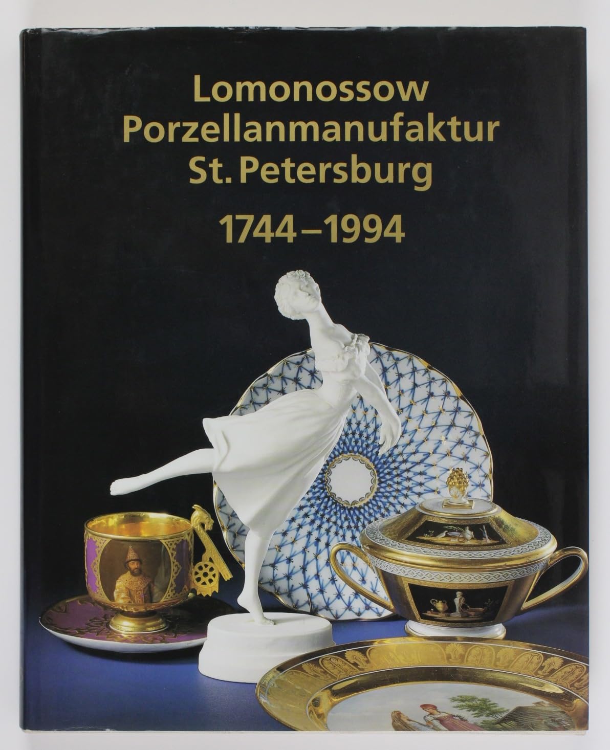 250 Jahre Lomonossow Porzellanmanufaktur St. Petersburg 1744 - 1994 Books