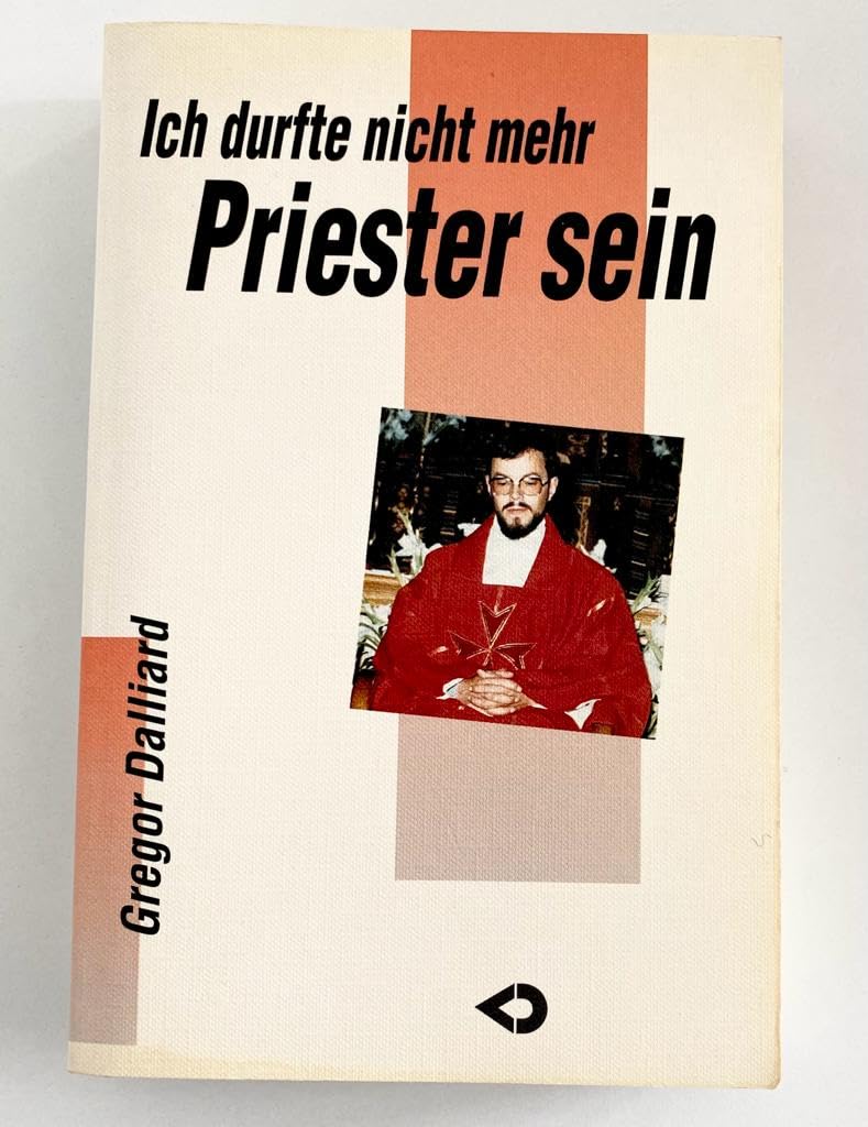 Product Image: Ich durfte nicht mehr Priester sein