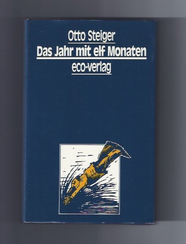 Gesammelte Werke / Das Jahr mit elf Monaten: Roman Fiction