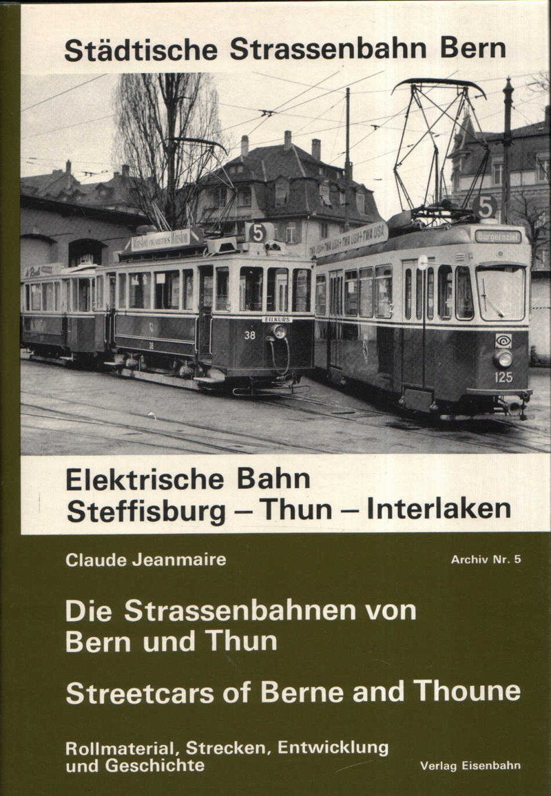 Die Strassenbahnen von Bern und Thun Books