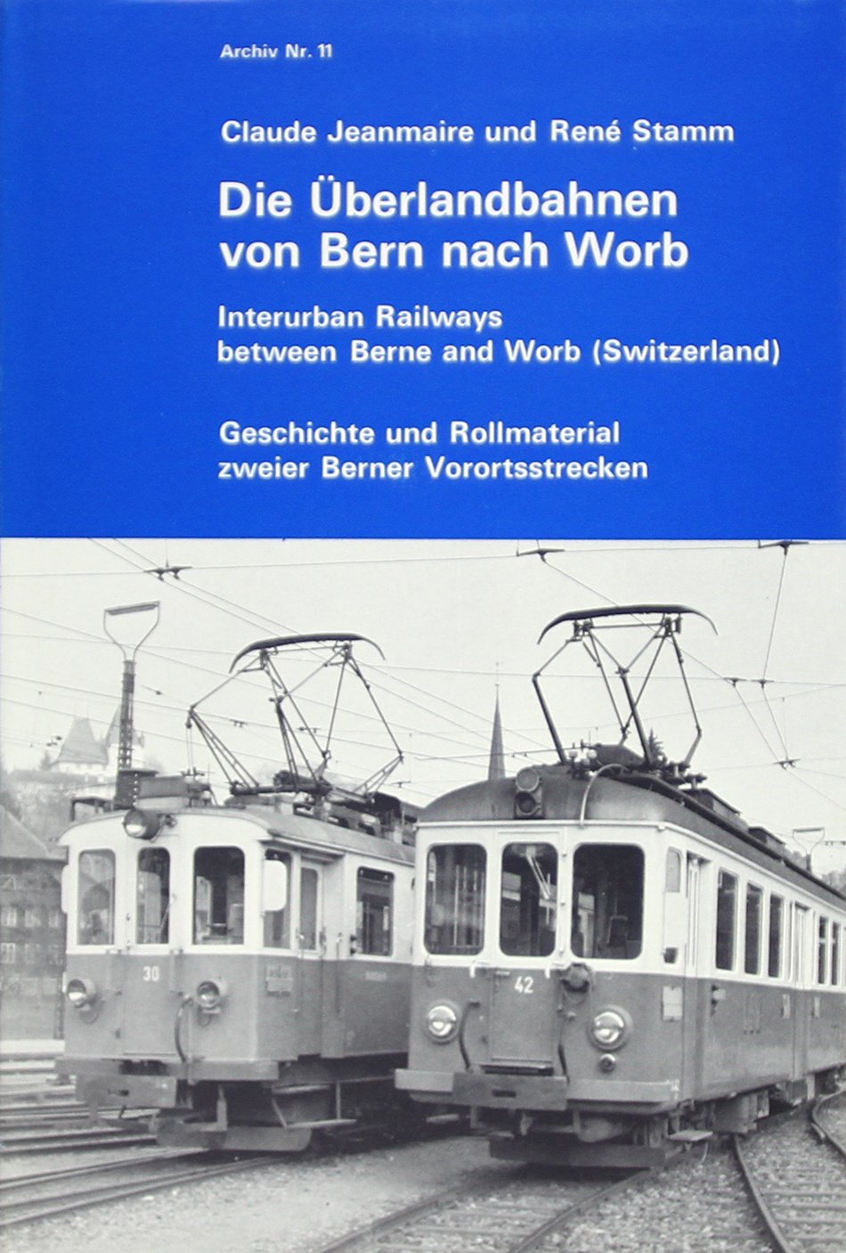 Die Überlandbahnen von Bern nach Worb Books