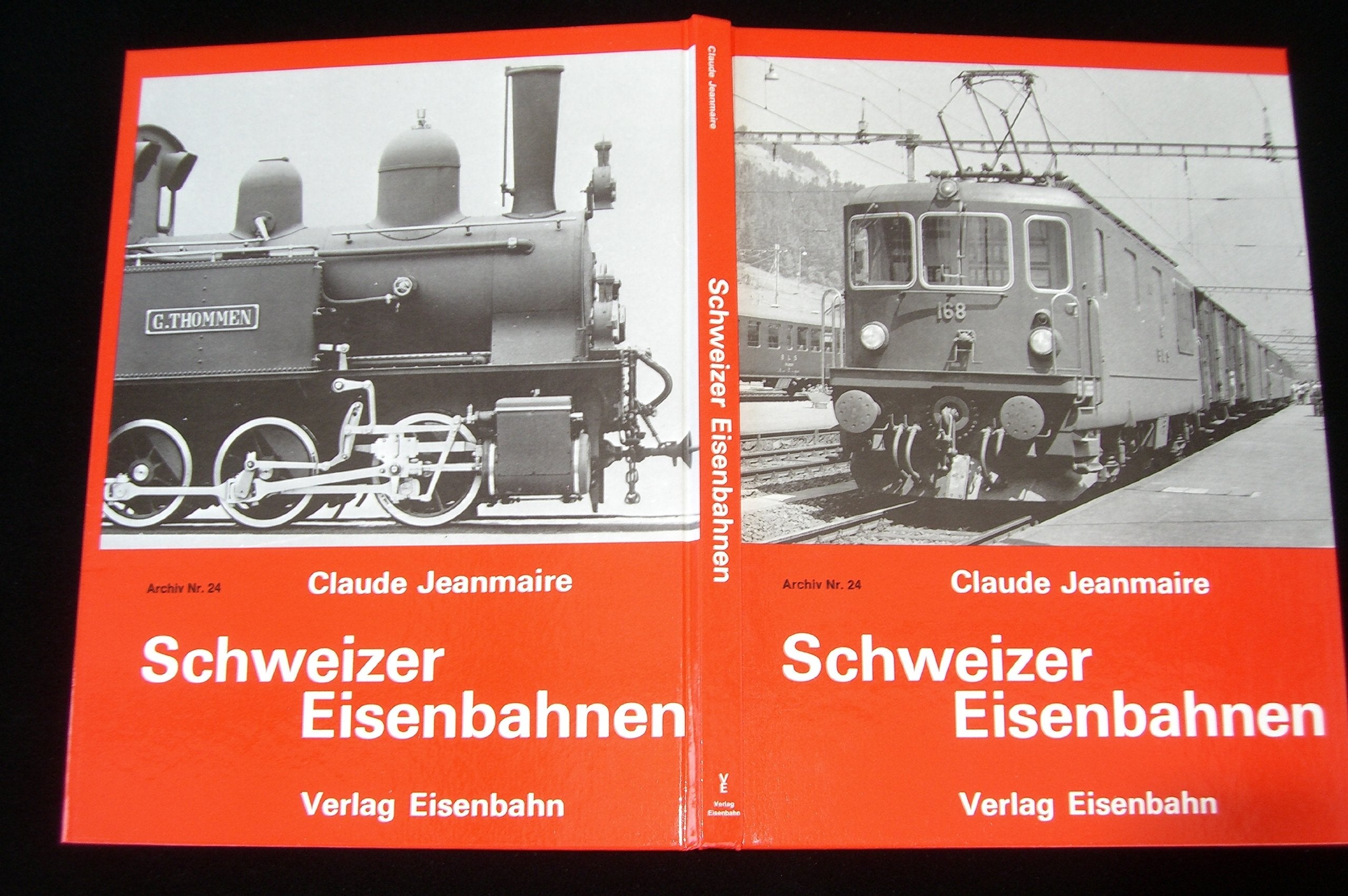 Schweizer Eisenbahnen: Berühmte Triebfahrzeuge auf schweizer. Eisenbahngleisen. Ein fotograf. Portrait d. vergangenen 130 Jahre (Archiv, Nr.24) Books