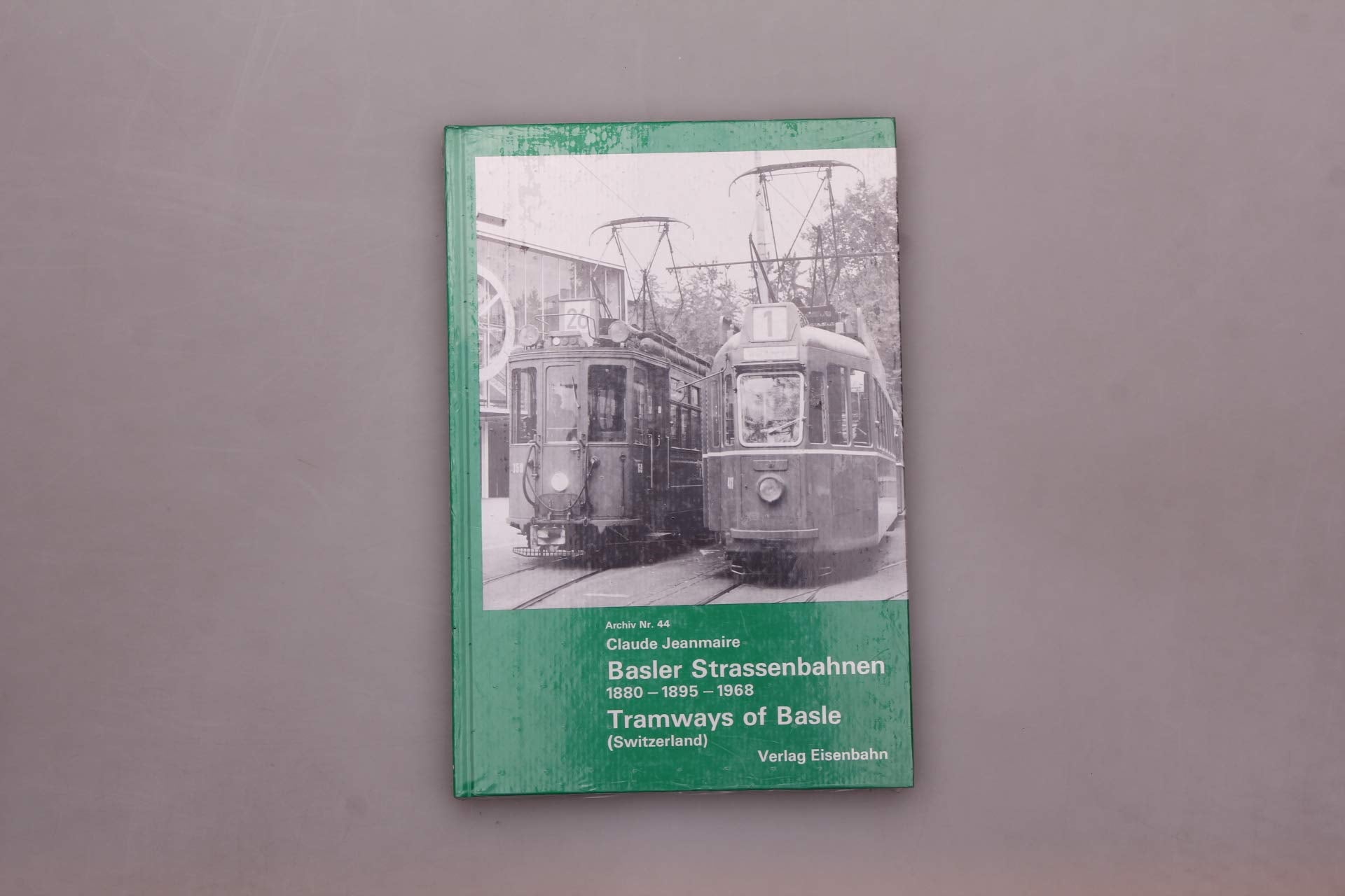 Basler Strassenbahnen 1880 - 1895 - 1968 Books