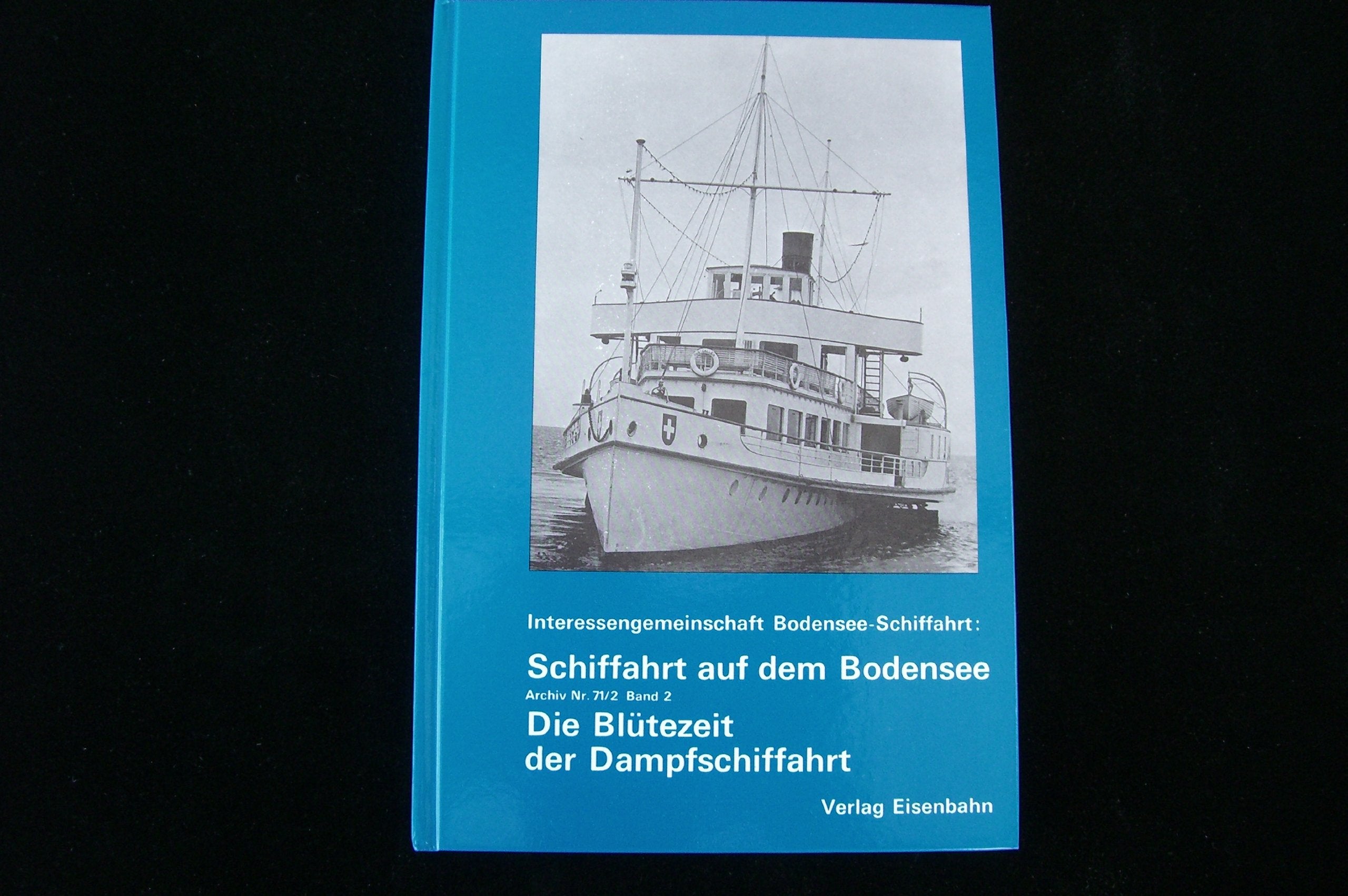 Schiffahrt auf dem Bodensee, Band 2: Die Blütezeit der Dampfschiffahrt Books