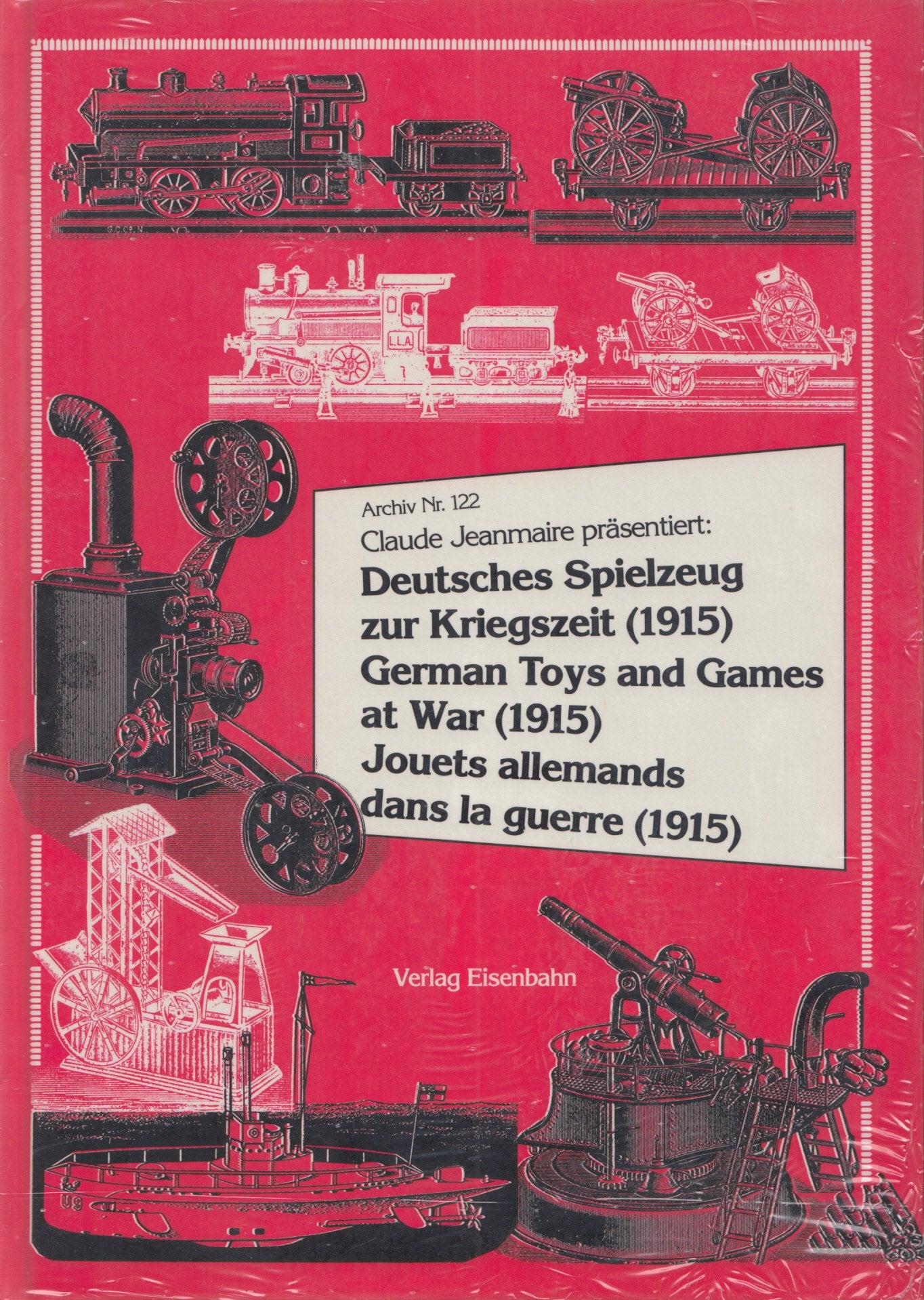 Deutsches Spielzeug zur Kriegszeit (1915) /German Toys and Games at War (1915) /Jouets allemands dans la guerre (1915). Spielzeugneuheiten in Deutschland Oktober 1915 Leisure & Fun