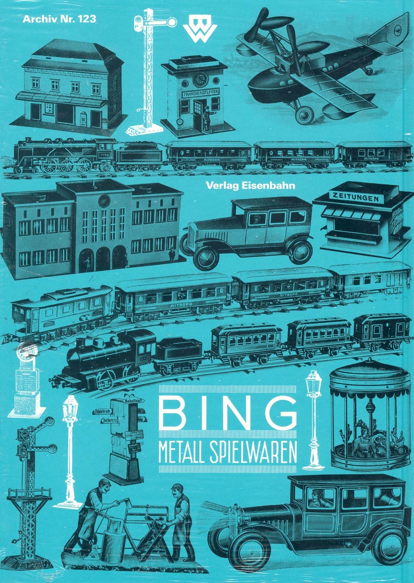 Bing 1928-1932. Metall Spielwaren /Jouets en metal /Juguetes de metal /Metal Toys book
